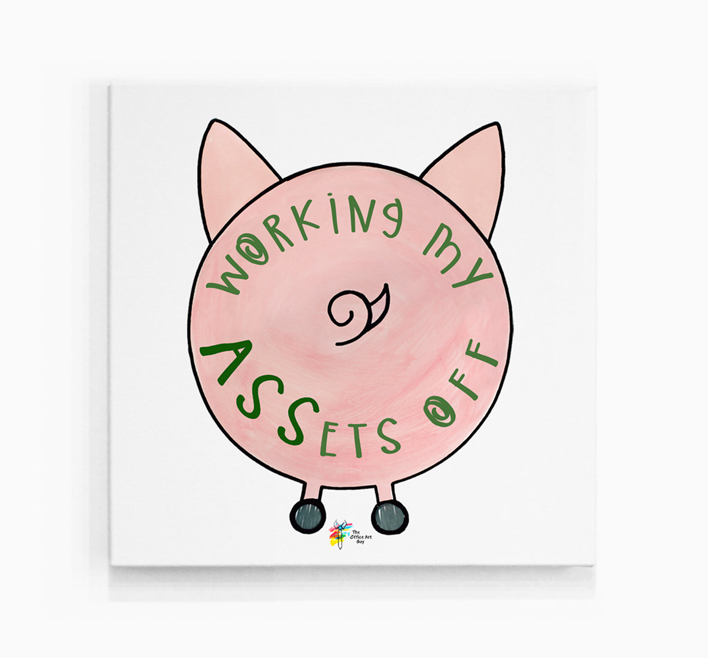 Working my ASSets Off Accounting Art Print