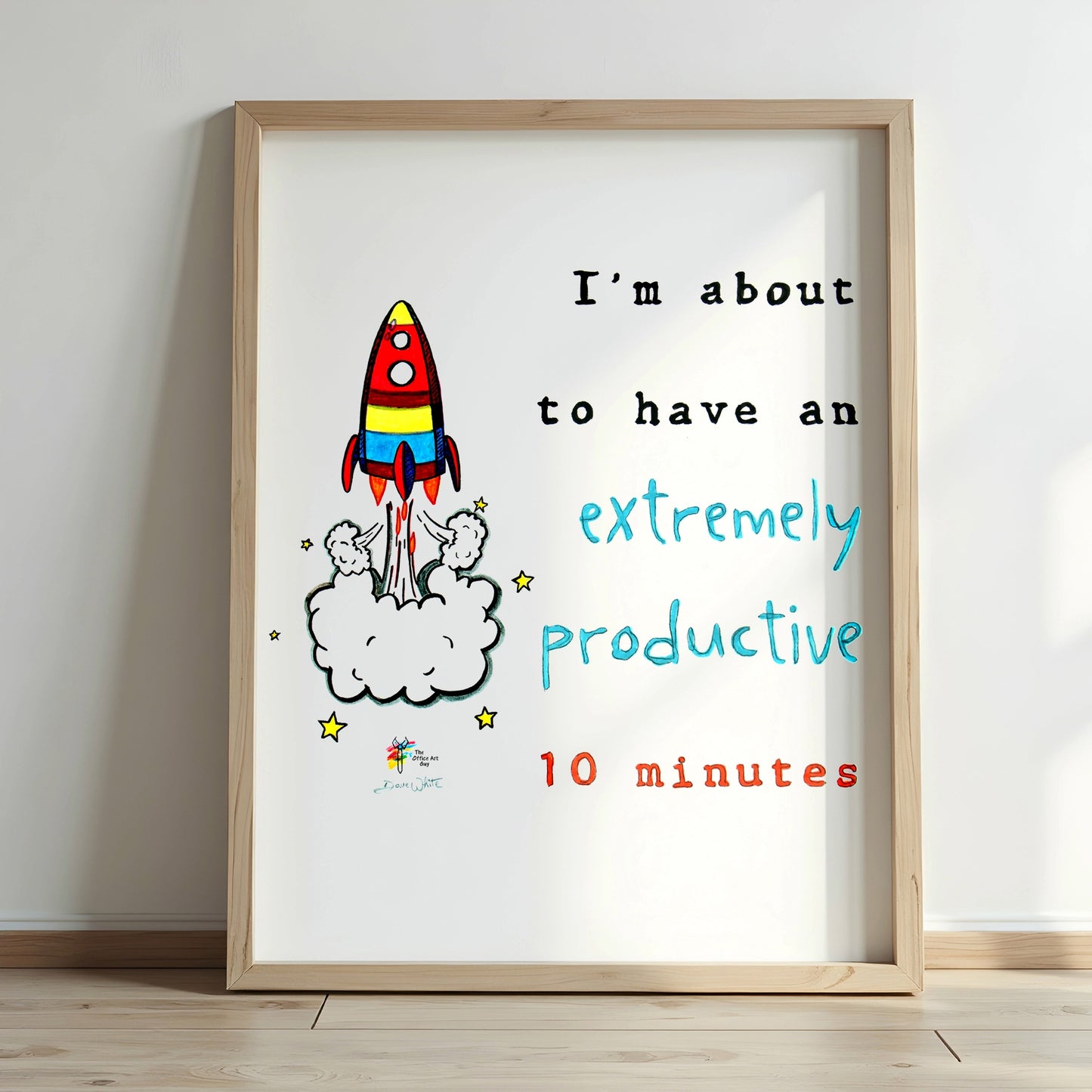 Funny Motivational Office Art Print