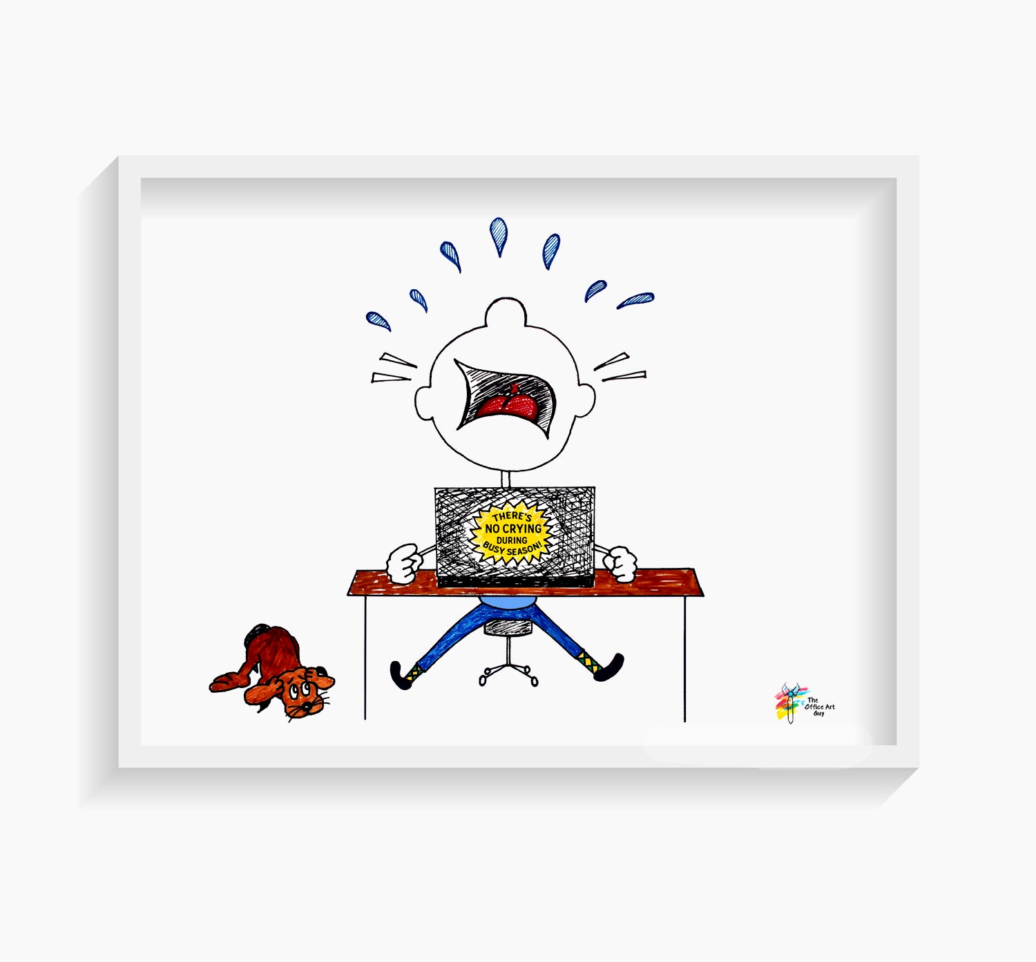 Accountant Wall Art for Office No Crying During Busy Season