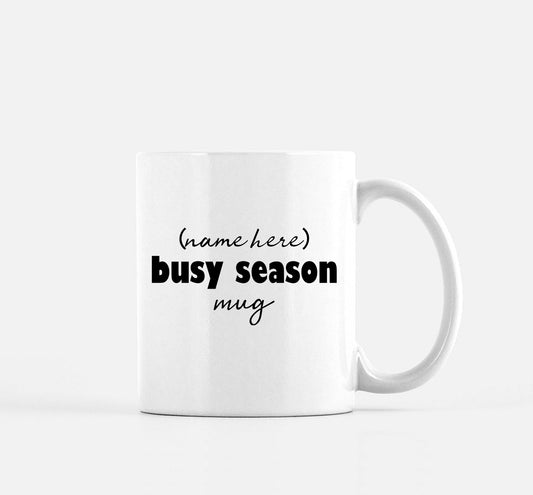 Busy Season Mug for Accountants