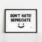 Accountant Wall Art Don't Hate Depreciate