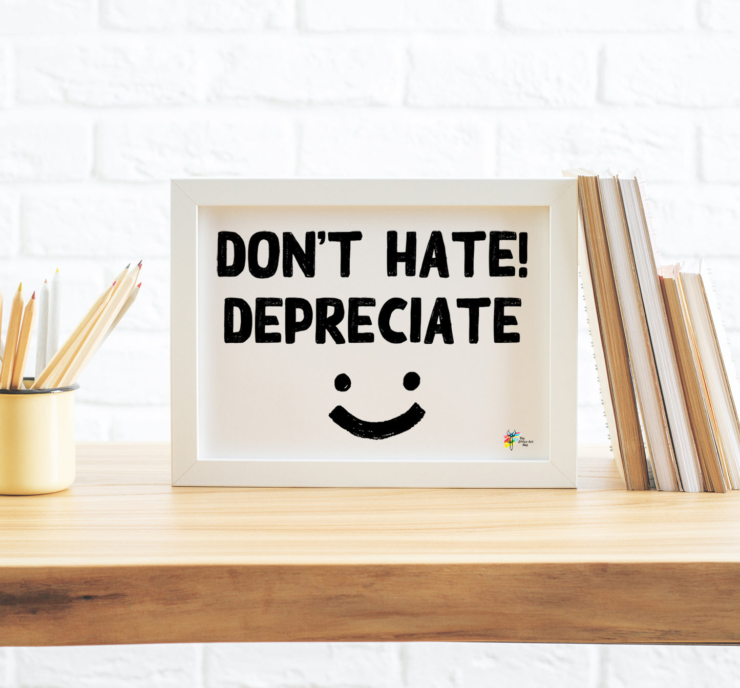 Accountant Office Decor Art Print Don't Hate Depreciate