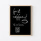 First Coffee Then Taxes Poster