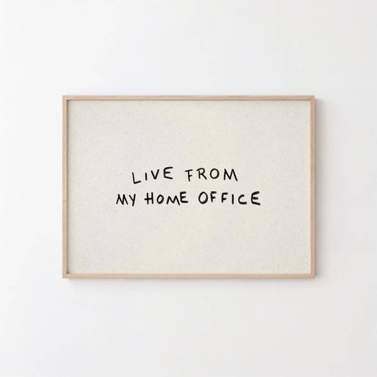 Live From My Home Office Printable Art