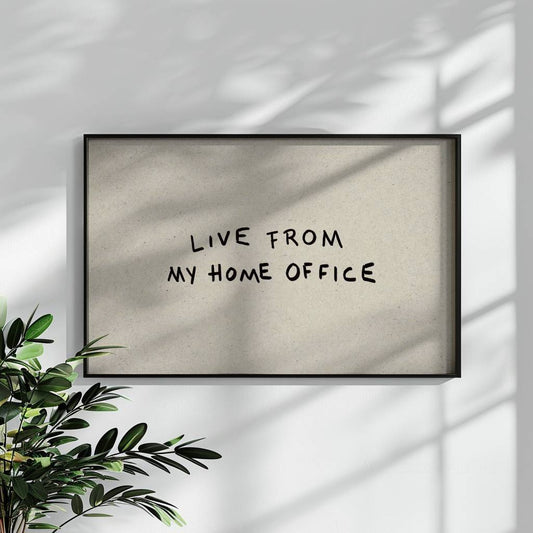Live From My Home Office Printable Art