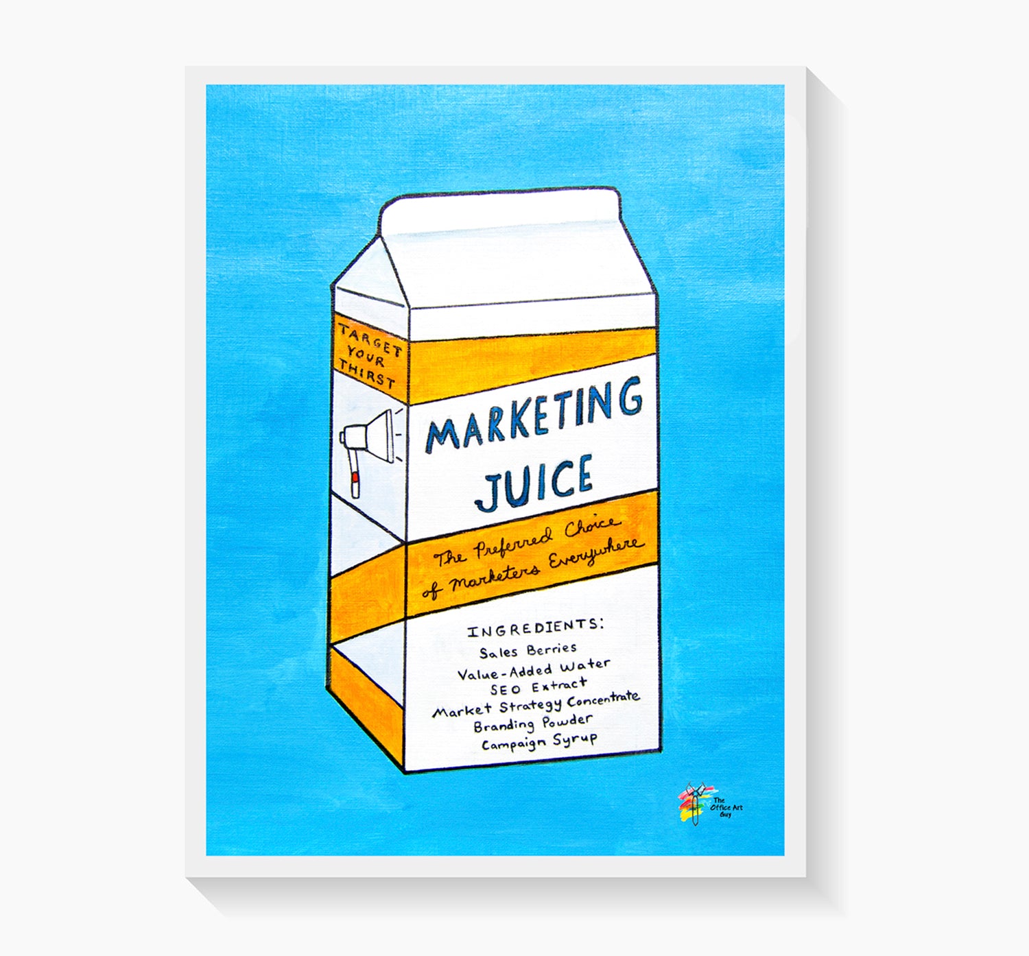 Marketing Office Art - Marketing Juice, by The Office Art Guy
