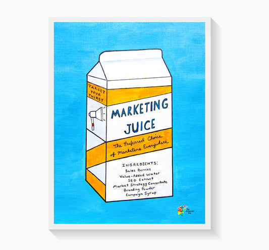 Marketing Office Art - Marketing Juice, by The Office Art Guy
