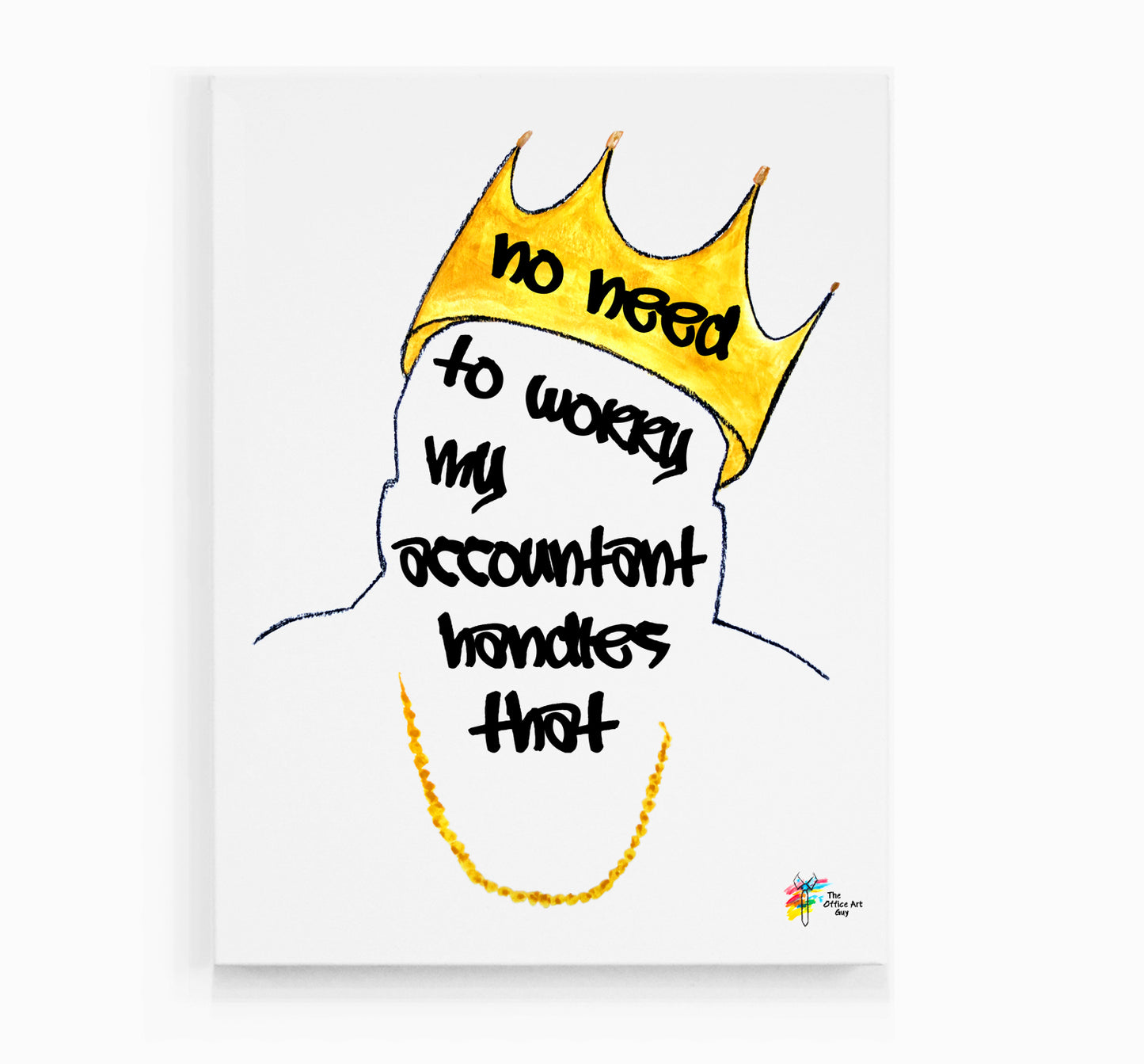 My Accountant Handles That Accountant Canvas Art Print