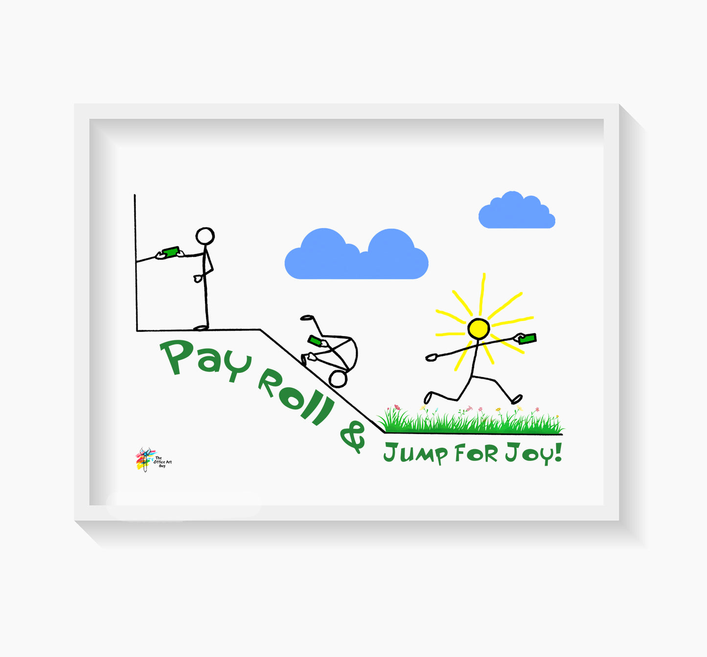 Funny Payroll Art Print by The Office Art Guy