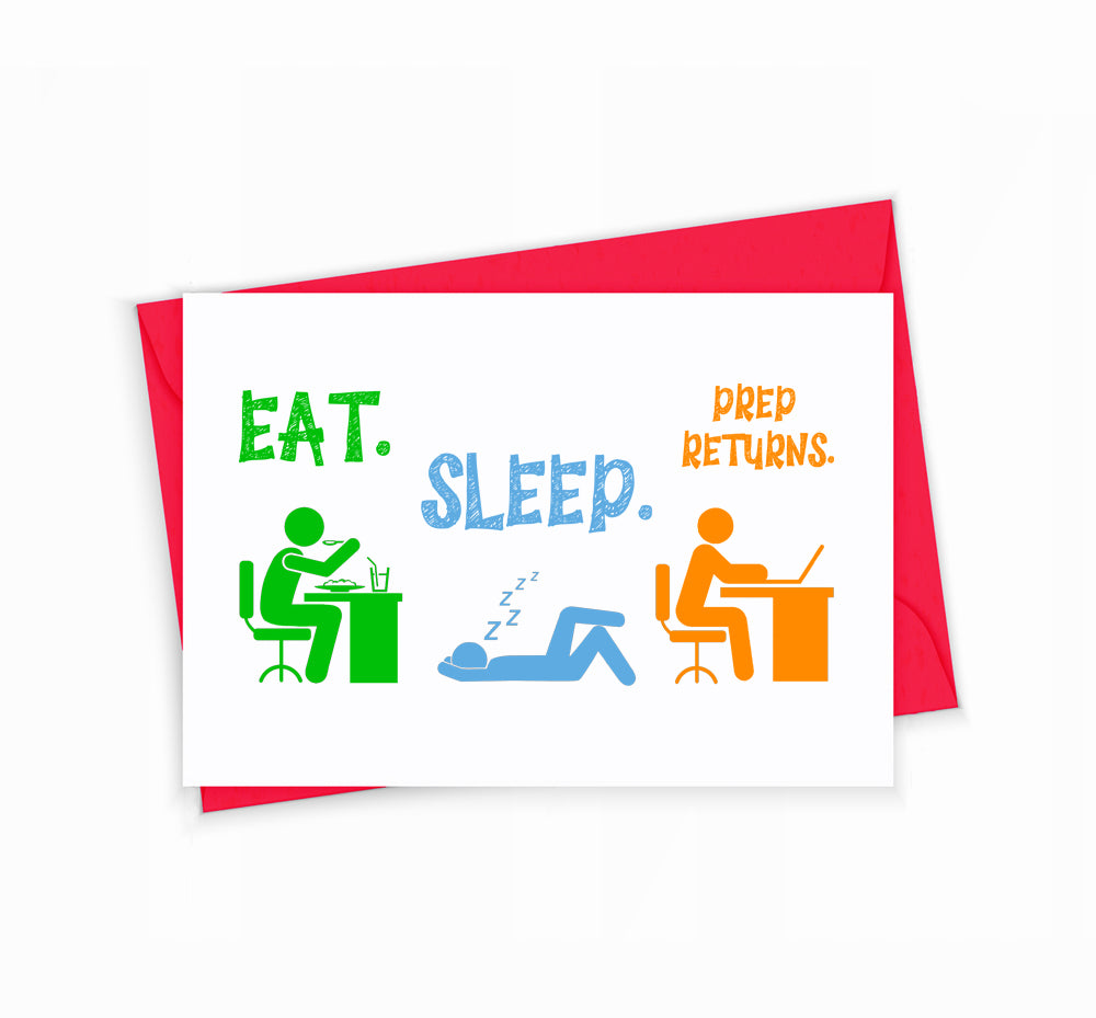 Tax Season Greeting Card for Accountants Eat Sleep Prep Returns 