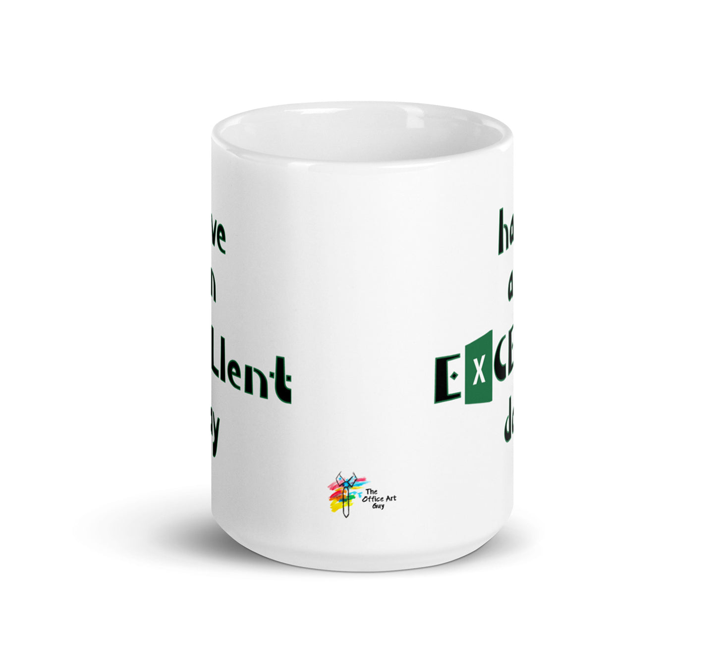 Accountant Mug Have an EXCELlent Day