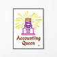 Accounting Queen Art Print Personalized Gift for Accountants
