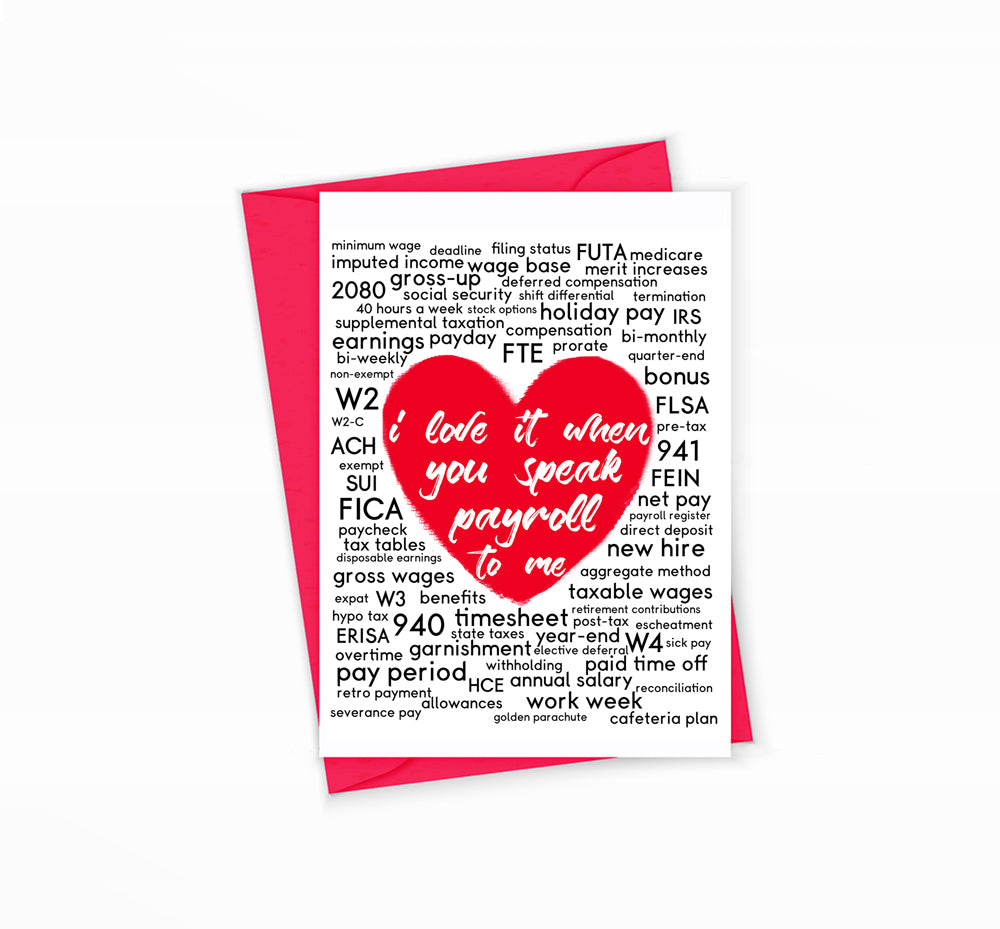 Funny Payroll Greeting Card I Love It When You Speak Payroll To Me